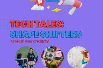 Tech Tales Shape Shifters